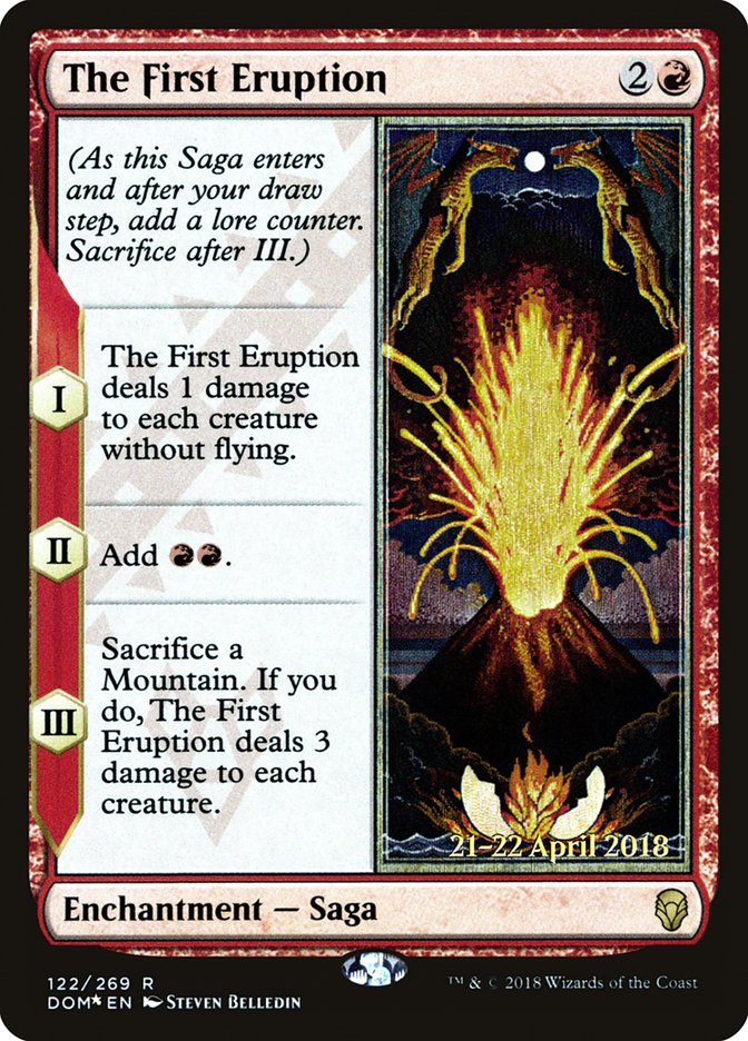 The First Eruption [Dominaria Prerelease Promos] | Gear Gaming Bentonville