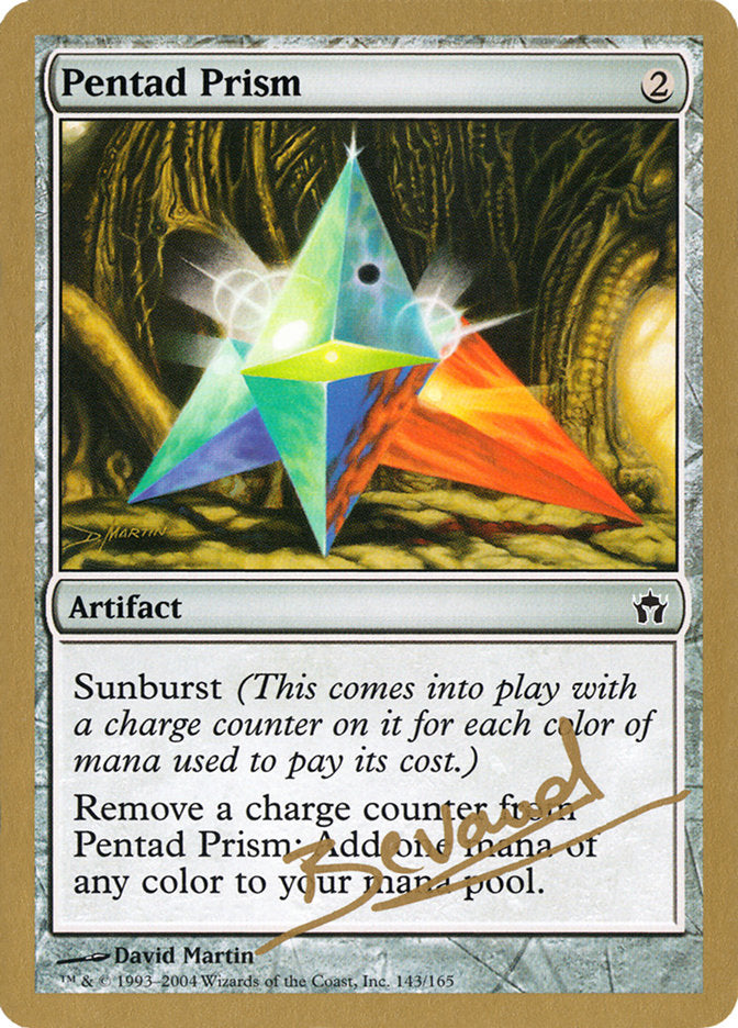 Pentad Prism (Manuel Bevand) [World Championship Decks 2004] | Gear Gaming Bentonville