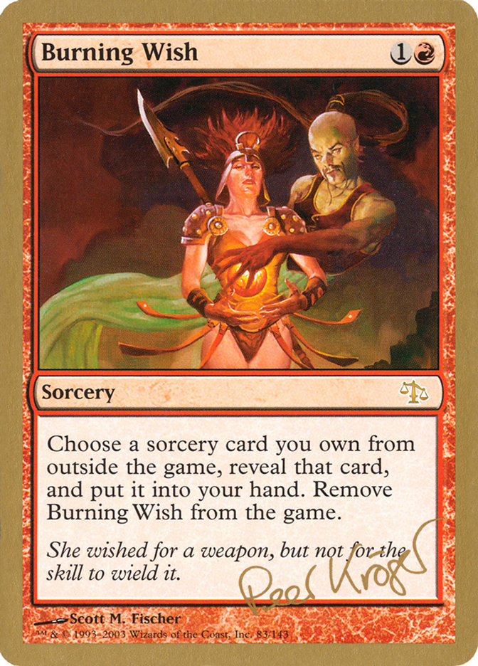 Burning Wish (Peer Kroger) [World Championship Decks 2003] | Gear Gaming Bentonville