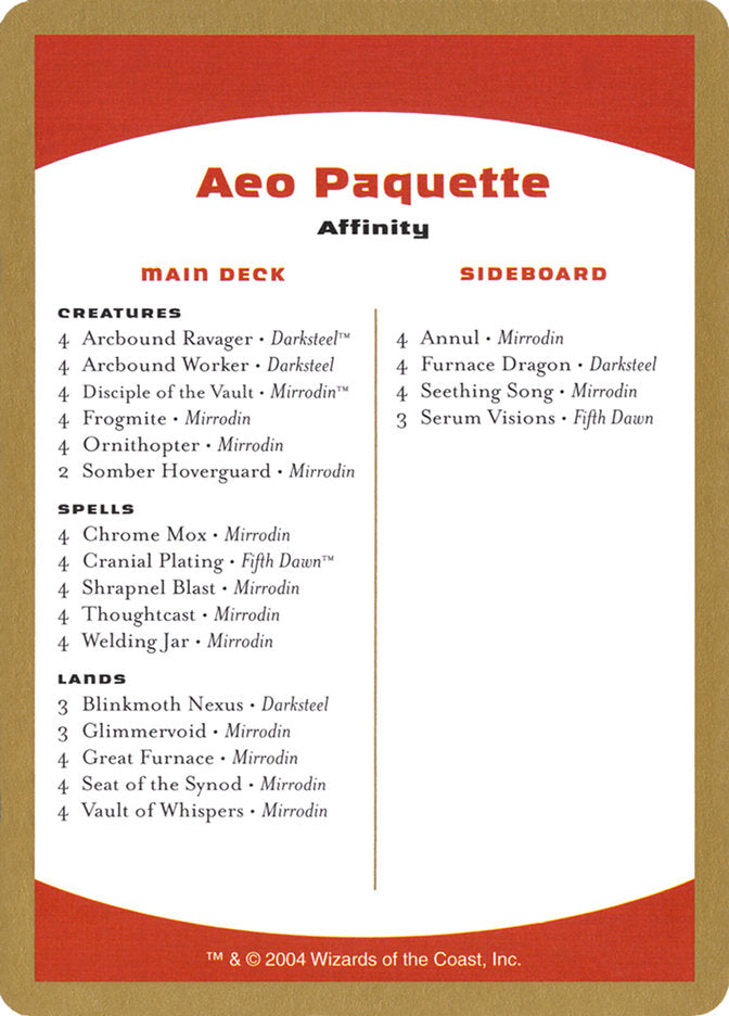 Aeo Paquette Decklist [World Championship Decks 2004] | Gear Gaming Bentonville