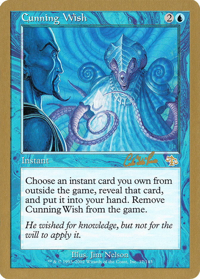 Cunning Wish (Carlos Romao) [World Championship Decks 2002] | Gear Gaming Bentonville