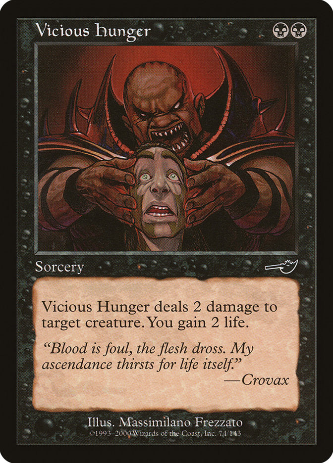 Vicious Hunger [Nemesis] | Gear Gaming Bentonville