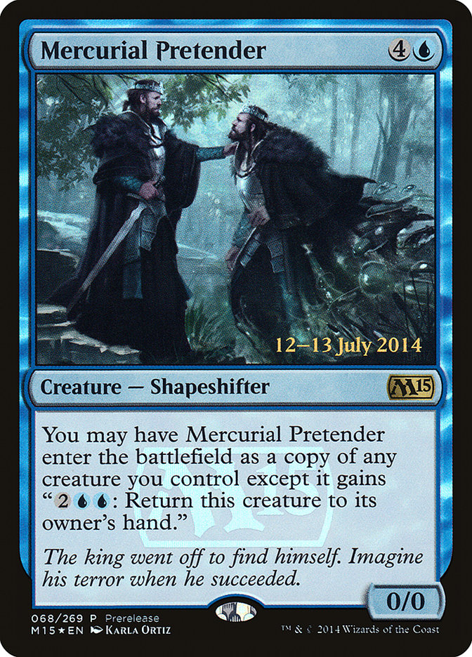 Mercurial Pretender [Magic 2015 Prerelease Promos] | Gear Gaming Bentonville