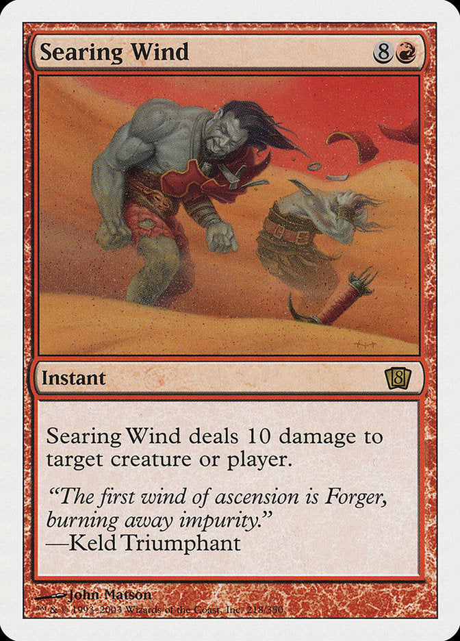 Searing Wind [Eighth Edition] | Gear Gaming Bentonville