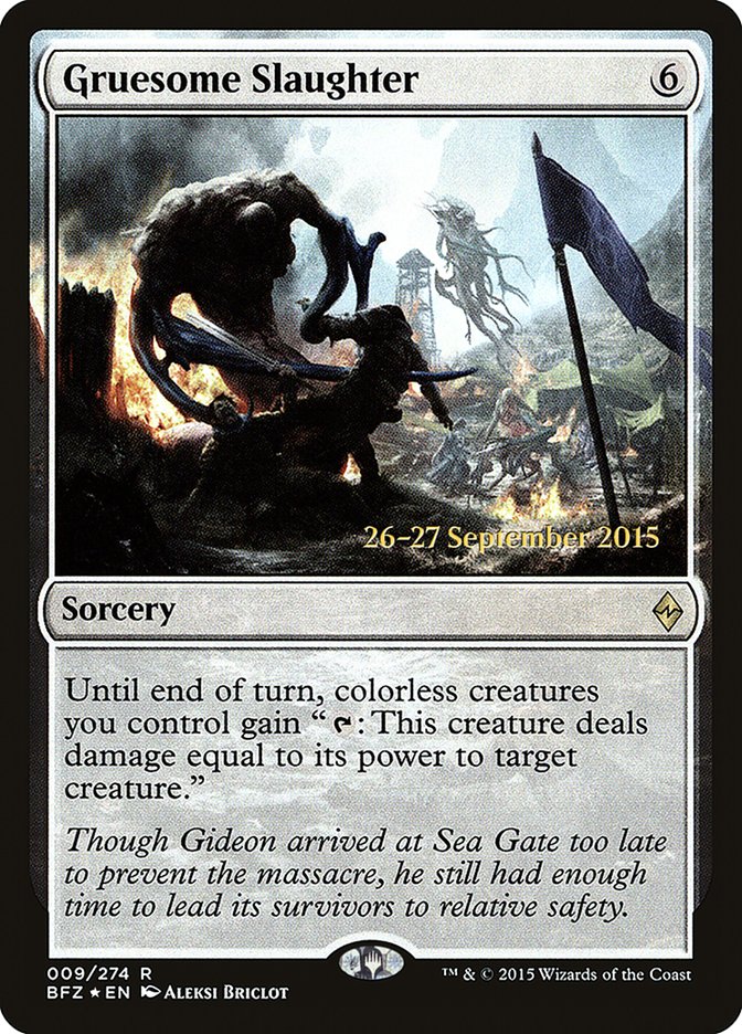 Gruesome Slaughter [Battle for Zendikar Prerelease Promos] | Gear Gaming Bentonville