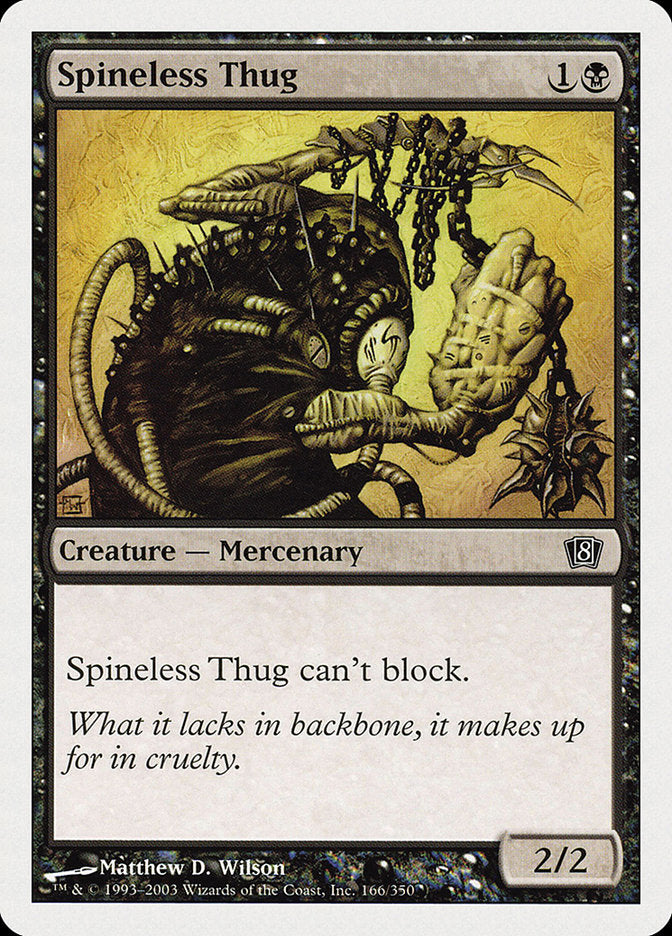 Spineless Thug [Eighth Edition] | Gear Gaming Bentonville