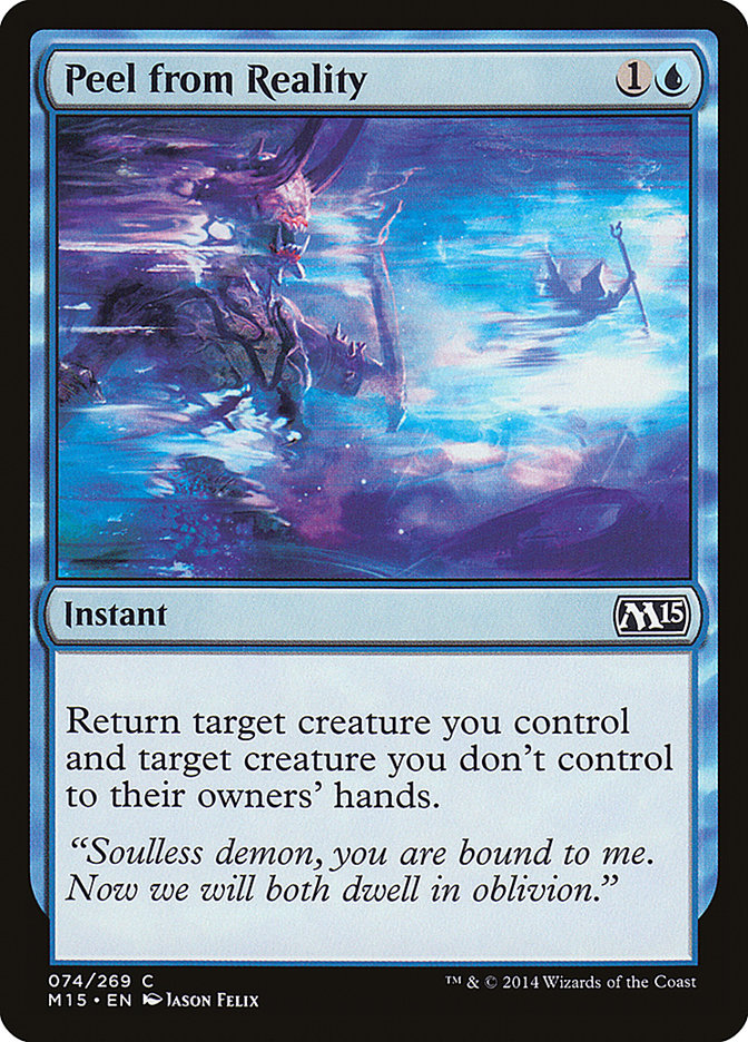 Peel from Reality [Magic 2015] | Gear Gaming Bentonville