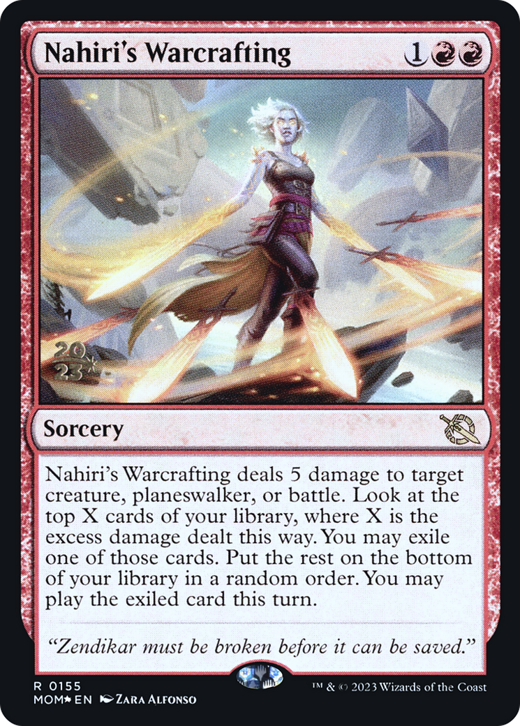 Nahiri's Warcrafting [March of the Machine Prerelease Promos] | Gear Gaming Bentonville