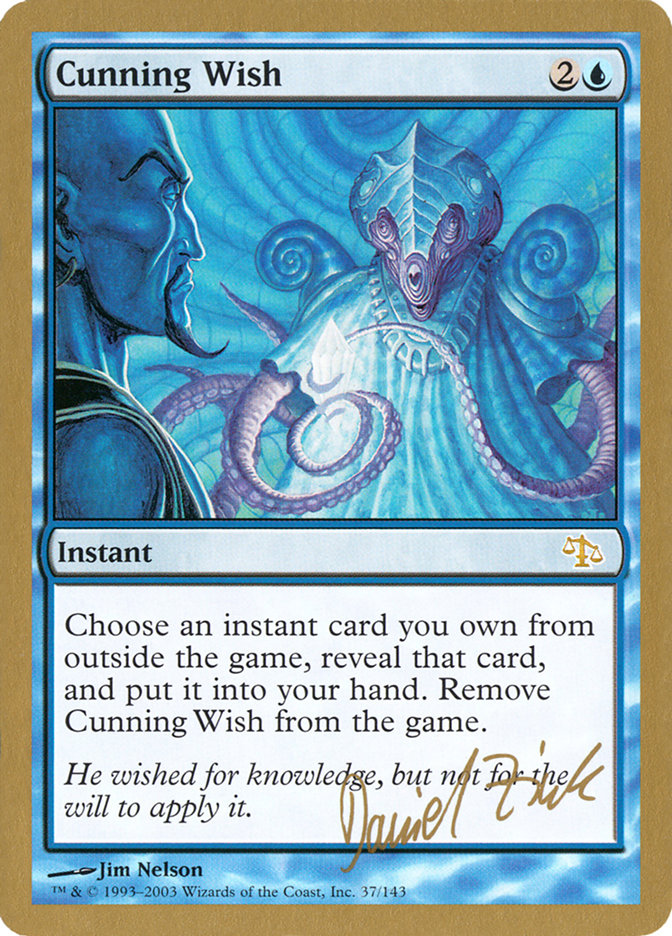 Cunning Wish (Daniel Zink) [World Championship Decks 2003] | Gear Gaming Bentonville