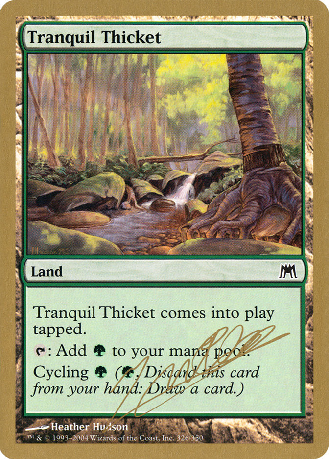 Tranquil Thicket (Julien Nuijten) [World Championship Decks 2004] | Gear Gaming Bentonville