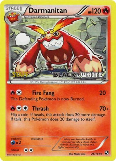 Darmanitan (25/114) (Staff Prerelease Promo) [Black & White: Black Star Promos] | Gear Gaming Bentonville