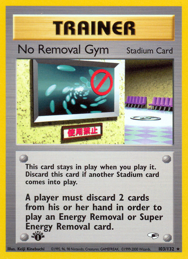 No Removal Gym (103/132) [Gym Heroes 1st Edition] | Gear Gaming Bentonville