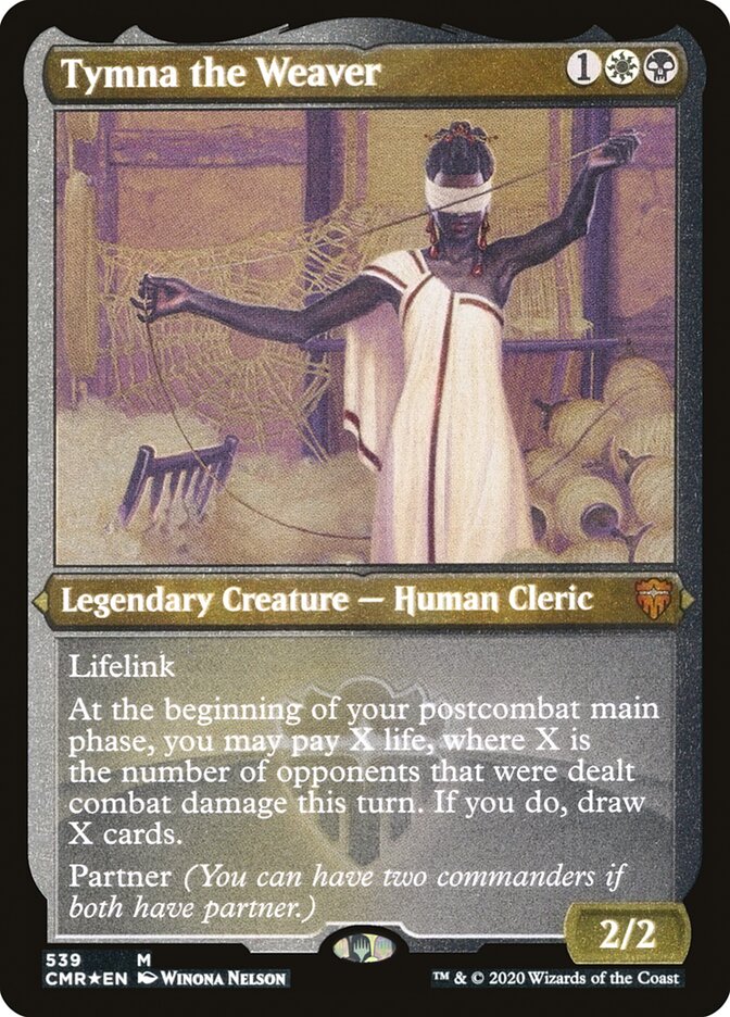 Tymna the Weaver (Etched) [Commander Legends] | Gear Gaming Bentonville
