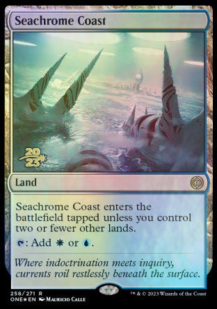 Seachrome Coast [Phyrexia: All Will Be One Prerelease Promos] | Gear Gaming Bentonville