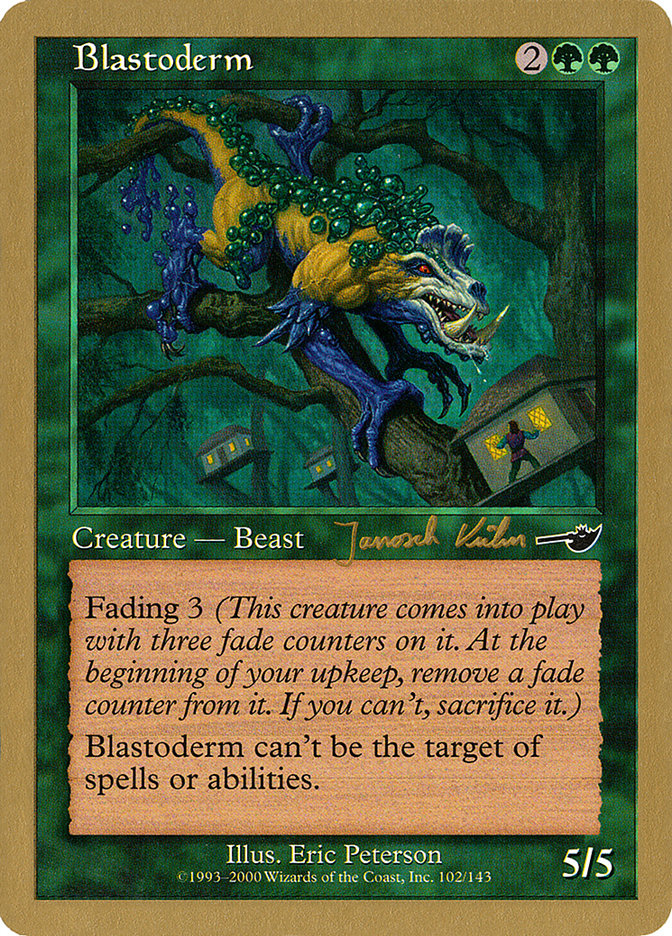 Blastoderm (Janosch Kuhn) [World Championship Decks 2000] | Gear Gaming Bentonville