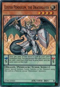 Luster Pendulum, the Dracoslayer [Clash of Rebellions] [CORE-EN025] | Gear Gaming Bentonville