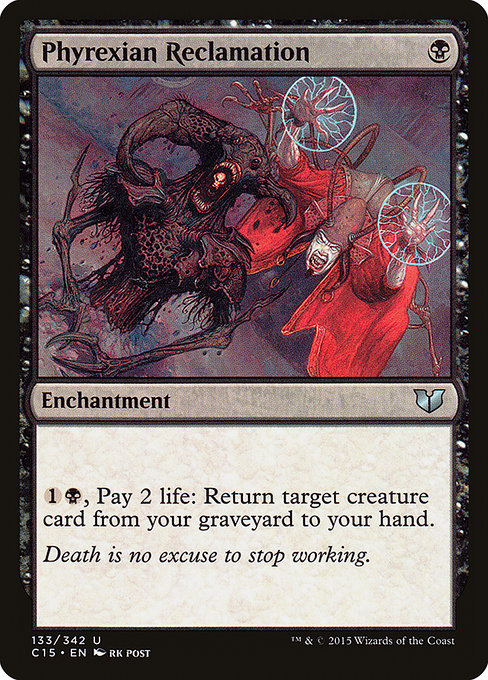 Phyrexian Reclamation [Commander 2015] | Gear Gaming Bentonville