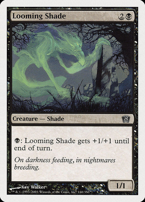 Looming Shade [8th Edition] | Gear Gaming Bentonville