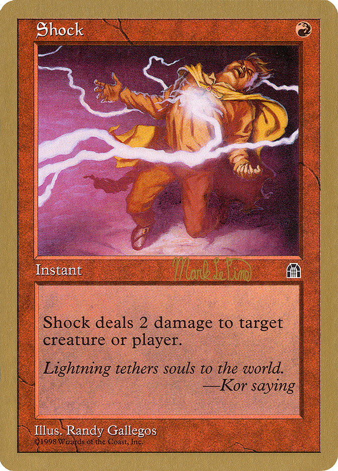 Shock (Mark Le Pine) [World Championship Decks 1999] | Gear Gaming Bentonville