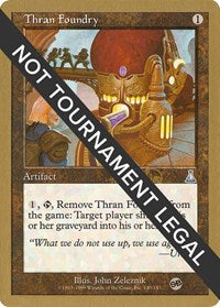 Thran Foundry - 1999 Mark Le Pine (UDS) (SB) [World Championship Decks] | Gear Gaming Bentonville