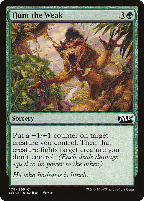 Hunt the Weak [Magic 2015 (M15)] | Gear Gaming Bentonville