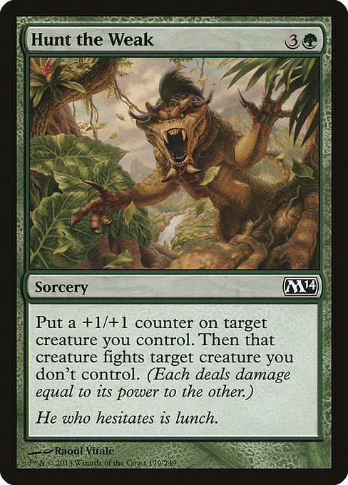 Hunt the Weak [Magic 2014 (M14)] | Gear Gaming Bentonville