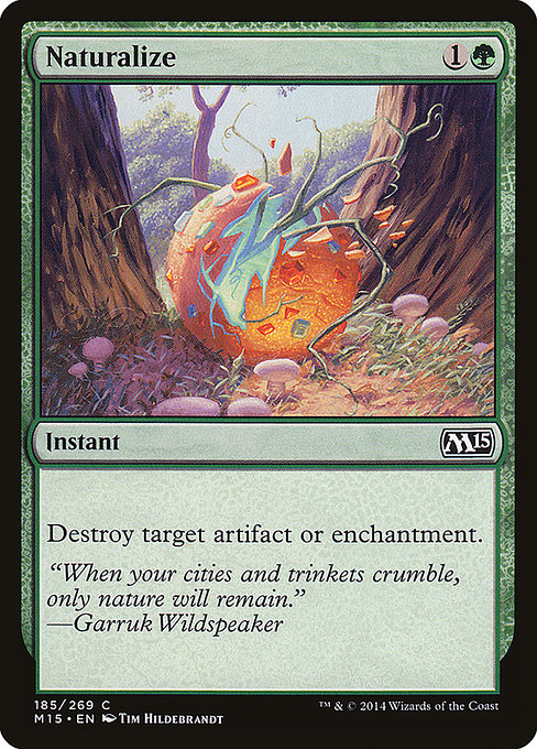 Naturalize [Magic 2015 (M15)] | Gear Gaming Bentonville