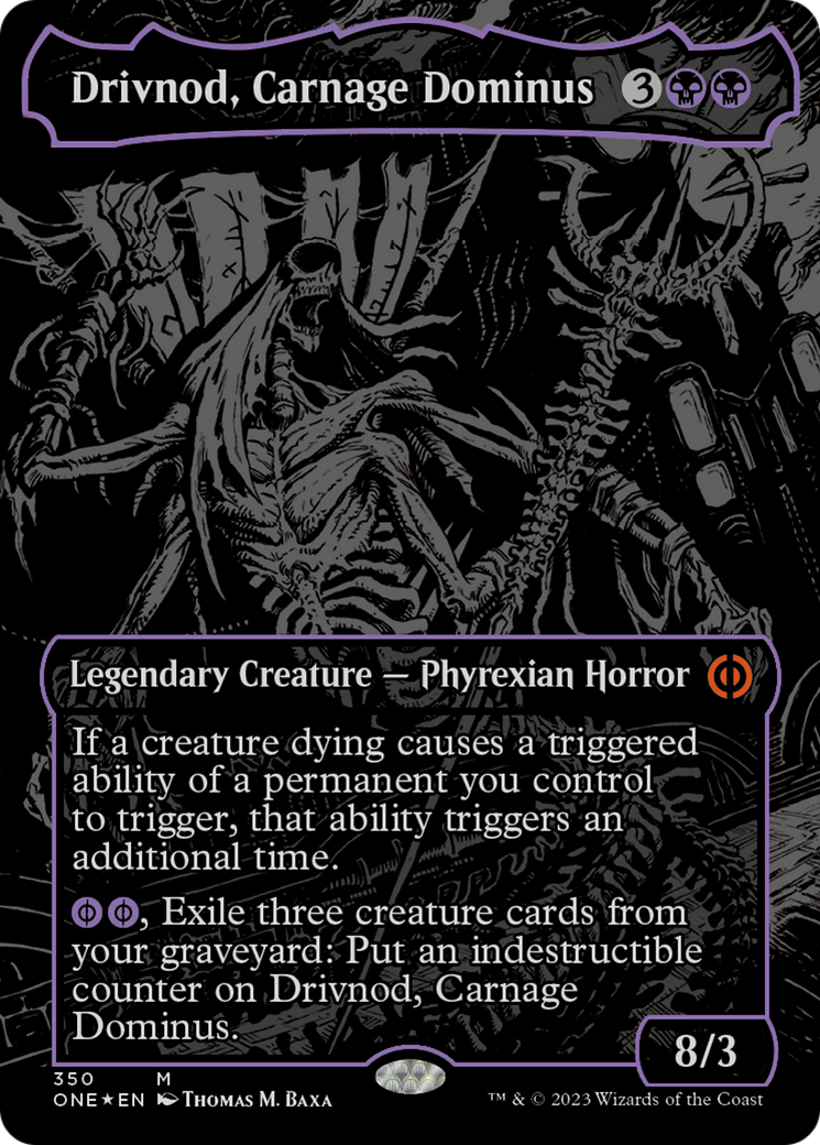 Drivnod, Carnage Dominus (Oil Slick Raised Foil) [Phyrexia: All Will Be One] | Gear Gaming Bentonville