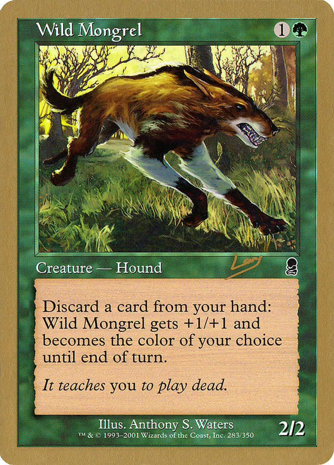 Wild Mongrel (Raphael Levy) [World Championship Decks 2002] | Gear Gaming Bentonville