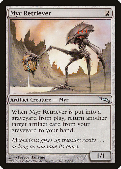 Myr Retriever [Mirrodin] | Gear Gaming Bentonville