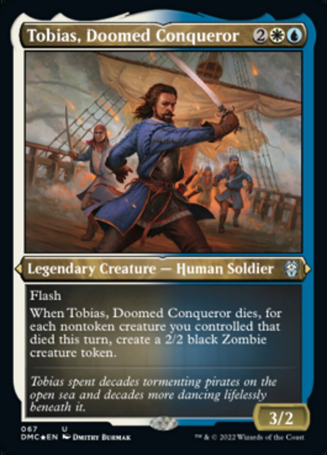 Tobias, Doomed Conqueror (Foil Etched) [Dominaria United Commander] | Gear Gaming Bentonville