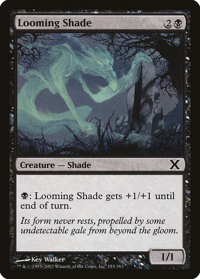 Looming Shade [Tenth Edition] | Gear Gaming Bentonville