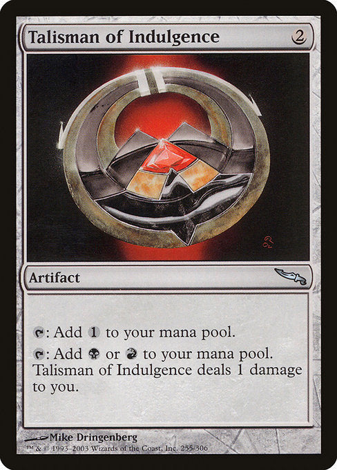 Talisman of Indulgence [Mirrodin] | Gear Gaming Bentonville