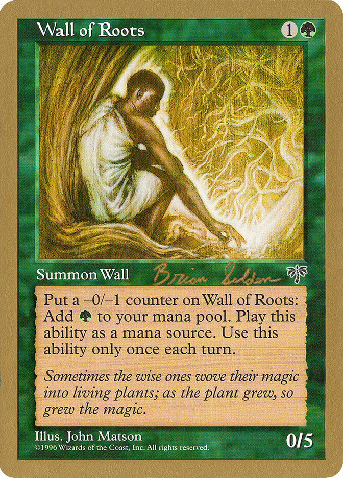 Wall of Roots (Brian Selden) [World Championship Decks 1998] | Gear Gaming Bentonville