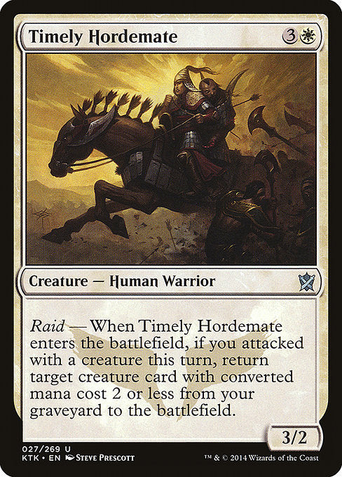 Timely Hordemate [Khans of Tarkir] | Gear Gaming Bentonville