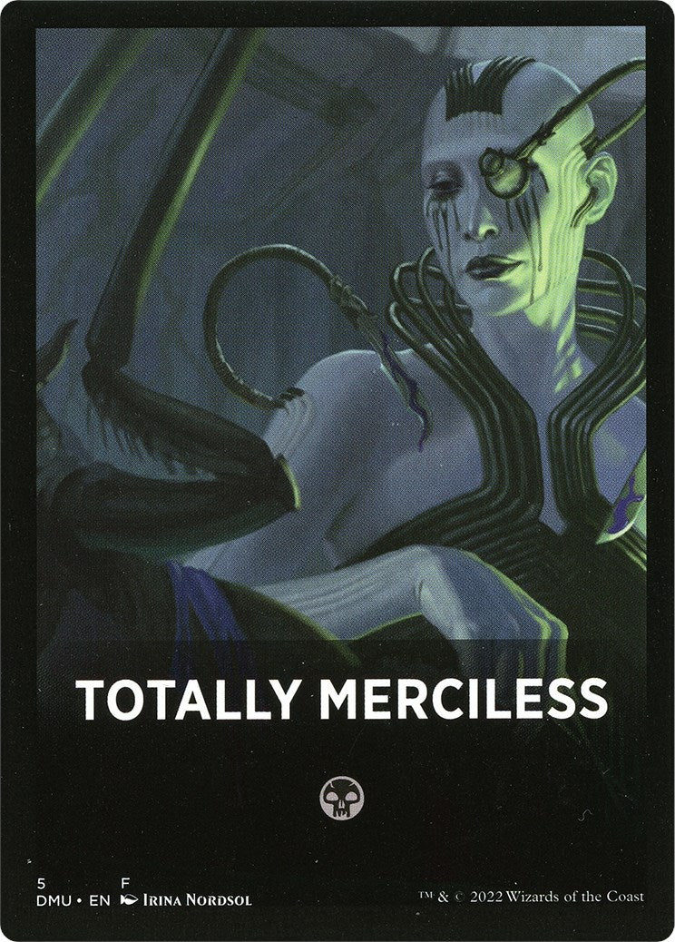 Totally Merciless Theme Card [Dominaria United Tokens] | Gear Gaming Bentonville