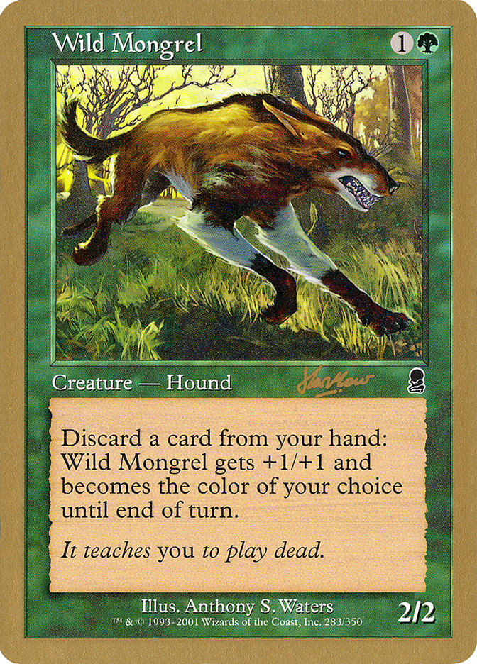 Wild Mongrel (Sim Han How) [World Championship Decks 2002] | Gear Gaming Bentonville