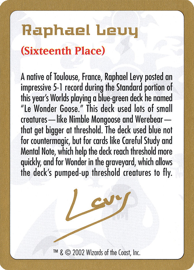 Raphael Levy Bio [World Championship Decks 2002] | Gear Gaming Bentonville