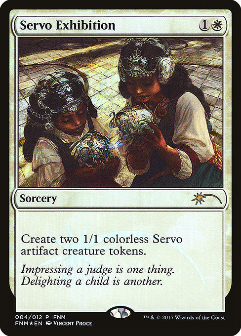 Servo Exhibition [FNM Promos] | Gear Gaming Bentonville