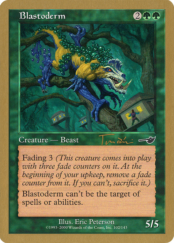 Blastoderm (Jan Tomcani) [World Championship Decks 2001] | Gear Gaming Bentonville