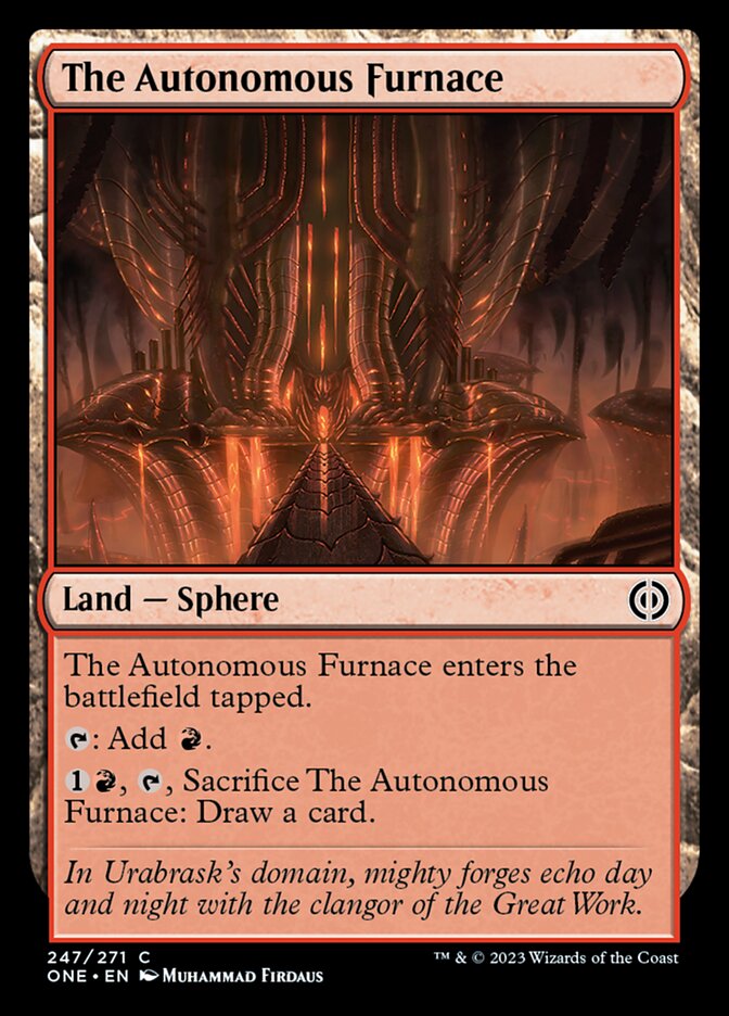 The Autonomous Furnace [Phyrexia: All Will Be One] | Gear Gaming Bentonville