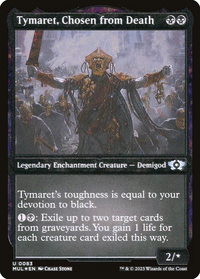 Tymaret, Chosen from Death (Foil Etched) [Multiverse Legends] | Gear Gaming Bentonville