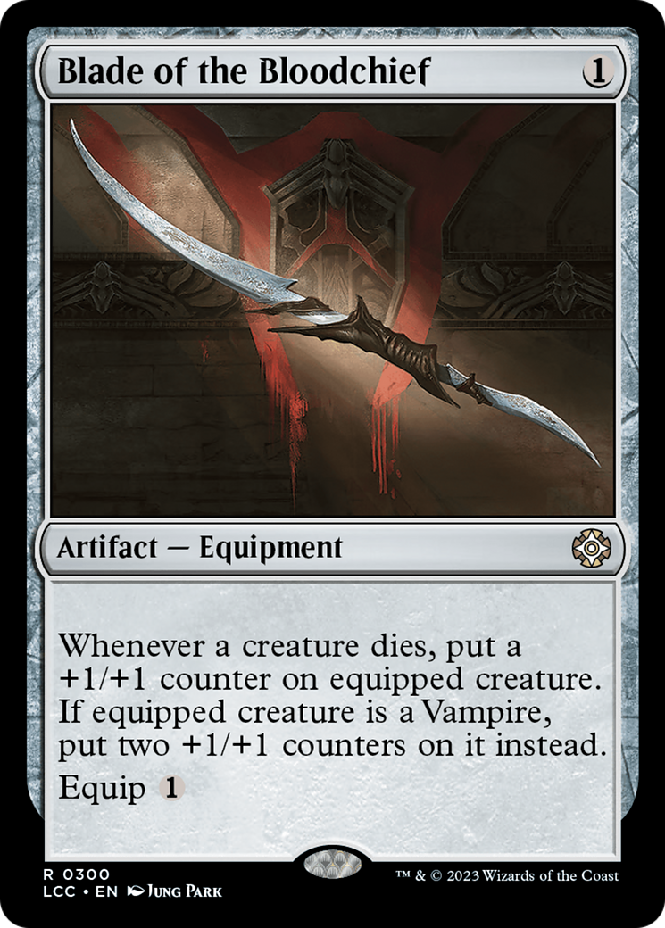 Blade of the Bloodchief [The Lost Caverns of Ixalan Commander] | Gear Gaming Bentonville