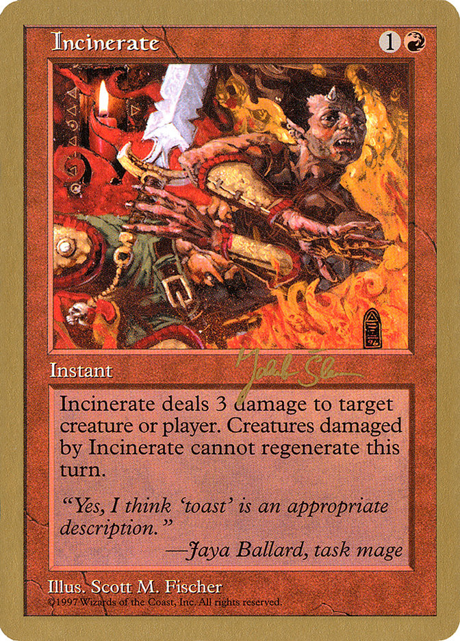 Incinerate (Jakub Slemr) [World Championship Decks 1997] | Gear Gaming Bentonville