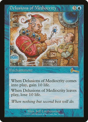 Delusions of Mediocrity [Urza's Legacy] | Gear Gaming Bentonville