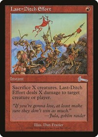 Last-Ditch Effort [Urza's Legacy] | Gear Gaming Bentonville