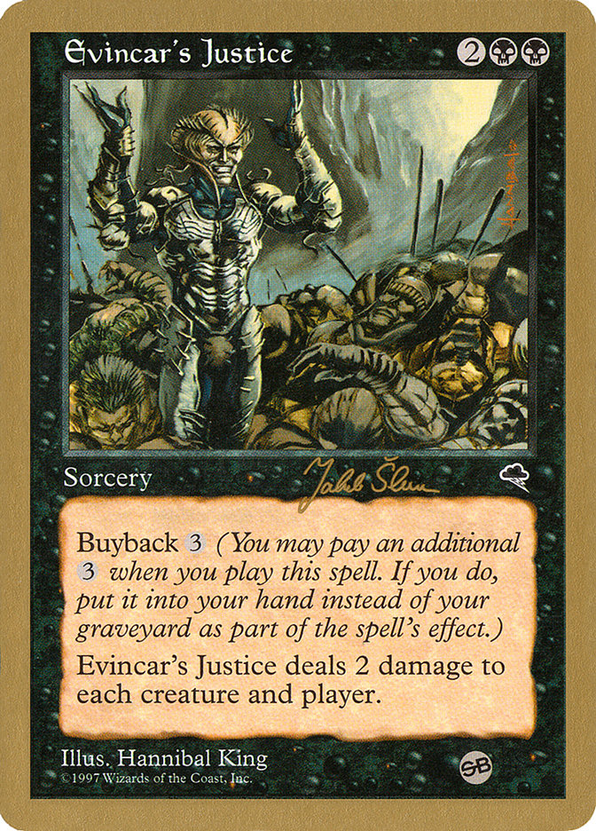 Evincar's Justice (Jakub Slemr) (SB) [World Championship Decks 1999] | Gear Gaming Bentonville
