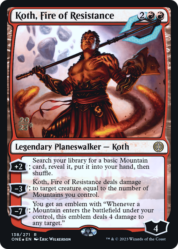 Koth, Fire of Resistance [Phyrexia: All Will Be One Prerelease Promos] | Gear Gaming Bentonville