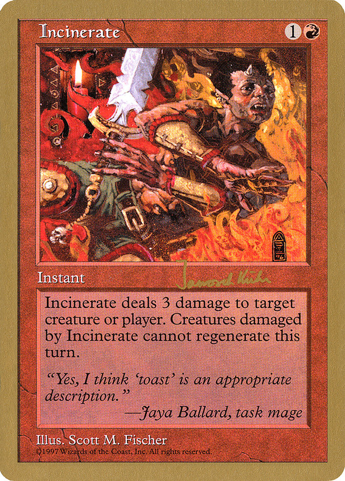 Incinerate (Janosch Kuhn) [World Championship Decks 1997] | Gear Gaming Bentonville