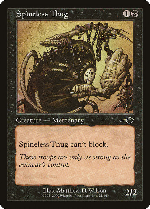 Spineless Thug [Nemesis] | Gear Gaming Bentonville